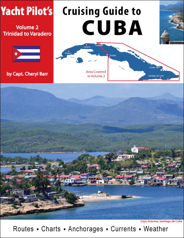 Cruising Guide To Cuba Vol 2 Yacht Pilot Publishing 0613